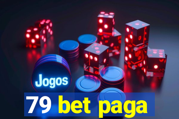 79 bet paga